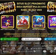 Situs Slot Deposit Pulsa Axis Tanpa Potongan 2021 Terbaru